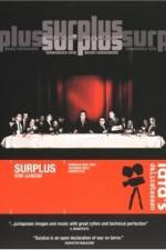 Watch Surplus Terrorized Into Being Consumers Sflix
