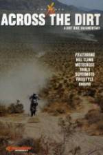 Watch Across the Dirt: A Dirt Bike Documentary Sflix