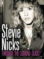 Watch Stevie Nicks: Through the Looking Glass Sflix
