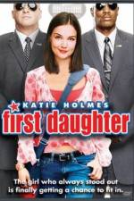 Watch First Daughter Sflix