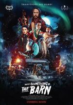 Watch There\'s Something in the Barn Sflix