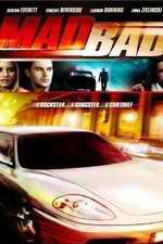 Watch Mad Bad Sflix