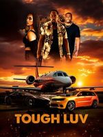 Watch Tough Luv Sflix