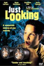 Watch Just Looking Sflix