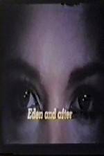 Watch Eden and After Sflix