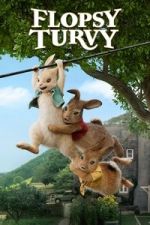 Watch Flopsy Turvy Sflix