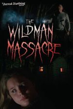 Watch The Wildman Massacre Sflix