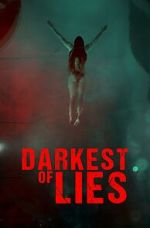 Watch Darkest of Lies Sflix