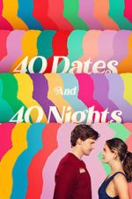 Watch 40 Dates and 40 Nights Sflix