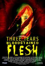 Watch Three Tears on Bloodstained Flesh Sflix