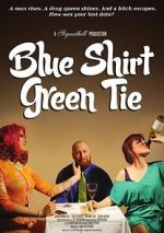 Watch Blue Shirt Green Tie Sflix