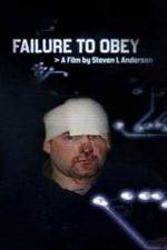 Watch Failure to Obey Sflix