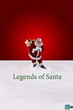 Watch The Legends of Santa Sflix