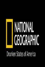 Watch National Geographic Drunken States Of America Sflix
