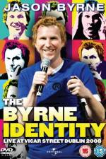 Watch Jason byrne The Byrne identity Sflix