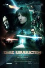Watch Dark Resurrection Sflix