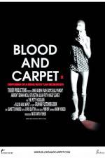 Watch Blood and Carpet Sflix