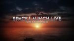 Watch Space Launch Live: Splashdown Sflix