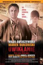 Watch Uwiklanie Sflix