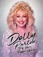 Watch Dolly Parton: Bigger Hair, Bigger Heart Sflix