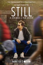 Watch Still: A Michael J. Fox Movie Sflix