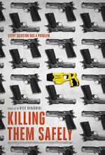 Watch Killing Them Safely Sflix