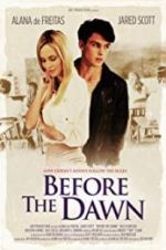 Watch Before the Dawn Sflix