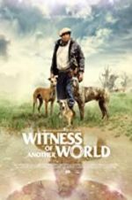 Watch Witness of Another World Sflix