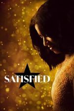 Watch Satisfied Sflix