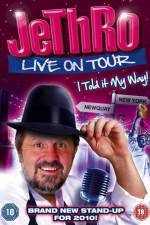 Watch Jethro I Told It My Way Sflix