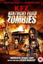 Watch KFZ Kentucky Fried Zombie Sflix