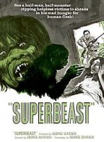 Watch Superbeast Sflix