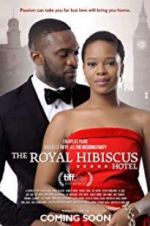 Watch The Royal Hibiscus Hotel Sflix