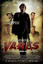 Watch Vares -  The Path Of The Righteous Men Sflix