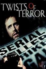Watch Twists of Terror Sflix