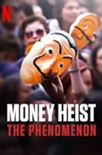 Watch Money Heist: The Phenomenon Sflix
