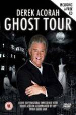 Watch Derek Acorah Ghost Tour Sflix