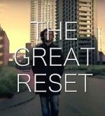 Watch The Great Reset Sflix
