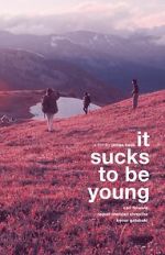 Watch It Sucks to be Young Sflix