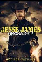 Watch Jesse James Unchained Sflix