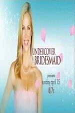 Watch Undercover Bridesmaid Sflix