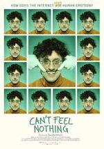 Watch Can\'t Feel Nothing Sflix