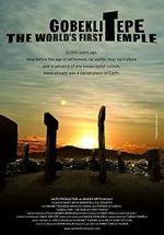 Watch Gobeklitepe: The World\'s First Temple Sflix