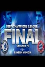 Watch UEFA Champions Final Bayern Munich Vs Chelsea Sflix