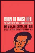 Watch Richard Speck Born to Raise Hell Sflix