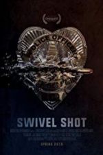Watch Swivel Shot Sflix