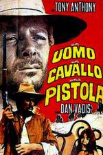 Watch Un uomo, un cavallo, una pistola Sflix