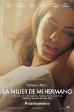 Watch La mujer de mi hermano Sflix