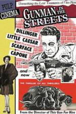 Watch Gunman in the Streets Sflix