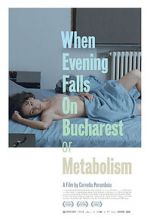 Watch When Evening Falls on Bucharest or Metabolism Sflix